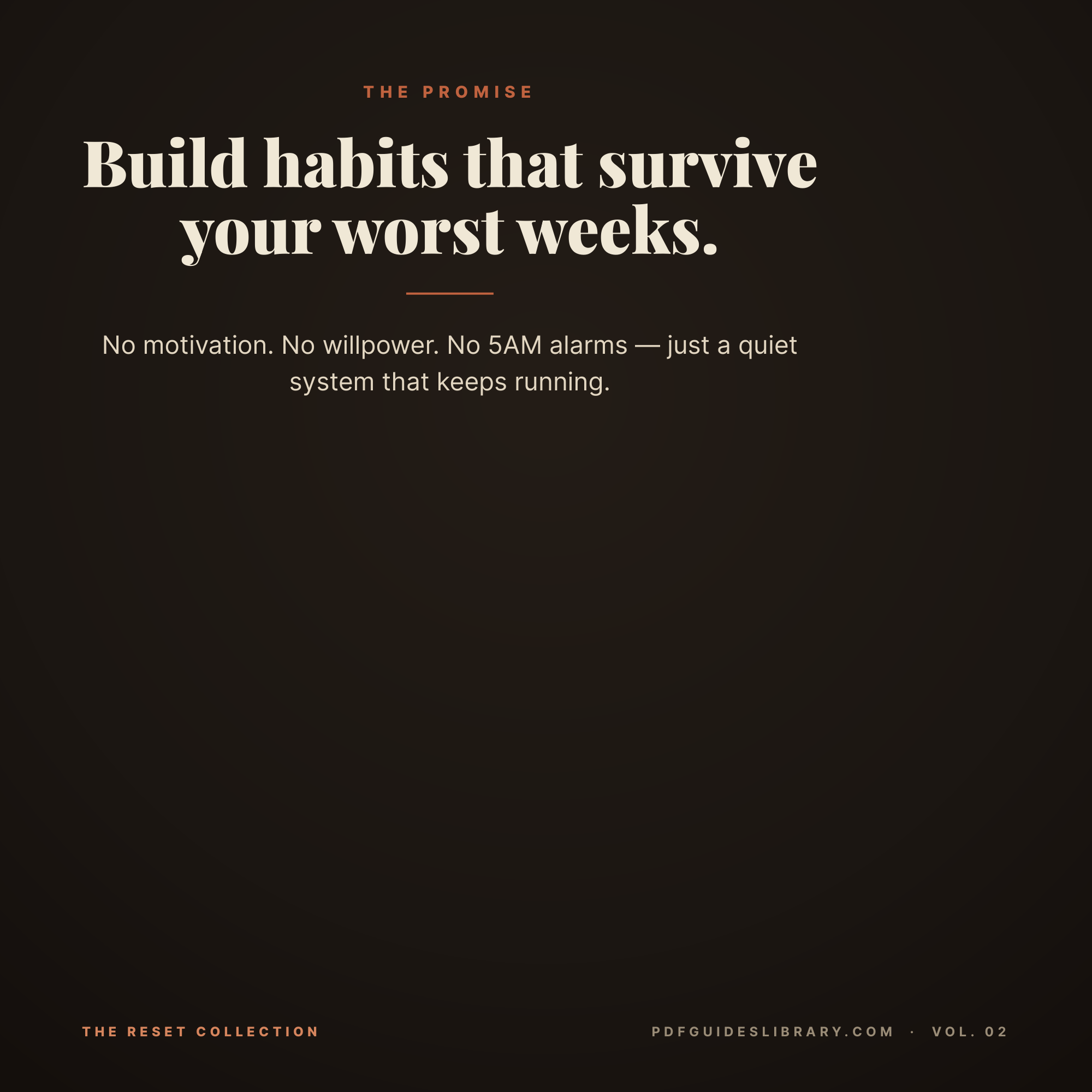 The Quiet Discipline Method - Build Unbreakable Habits Without Motivation, Willpower, or 5AM Wakeups
